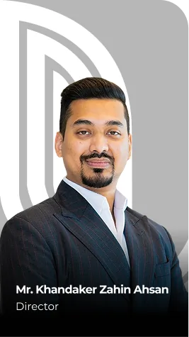Mr. Khandaker Zahin Ahsan — Director